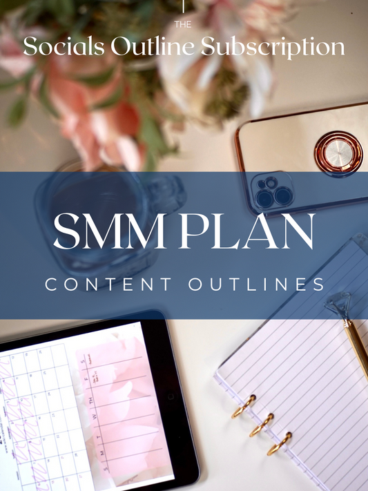 SMM Plan Outlines